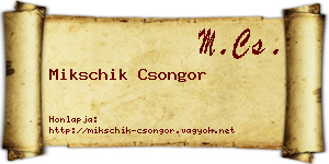 Mikschik Csongor névjegykártya